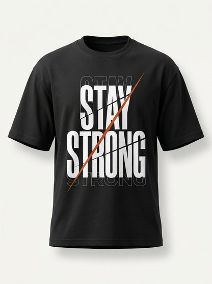 STAY STRONG — OVERSIZED TEE